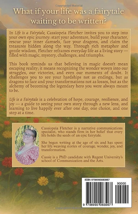 Life is a Fairytale: The Power of Storytelling to Heal, Grow, and Author a Life You Love