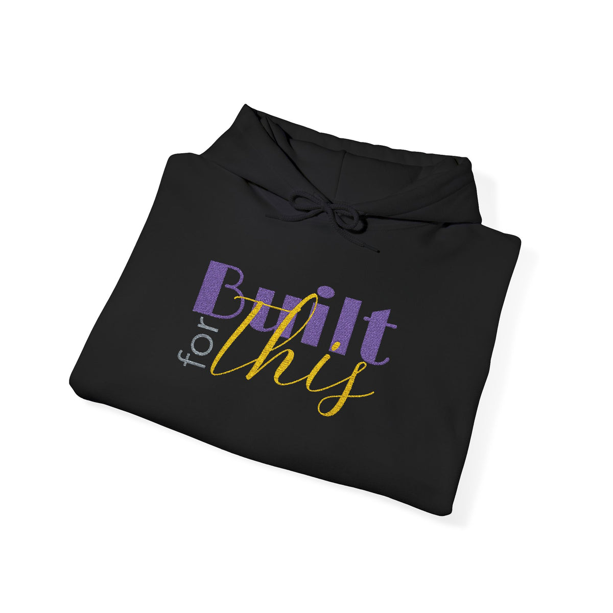 Embroidered "Built for This" Comfort Hoodie — Archer Academy