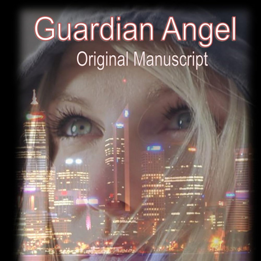 Guardian Angel: The Original Manuscript