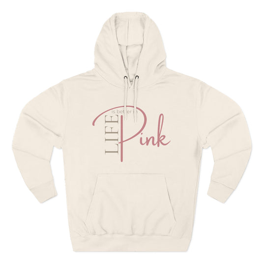 Life in Pink Hoodie — Growing Together