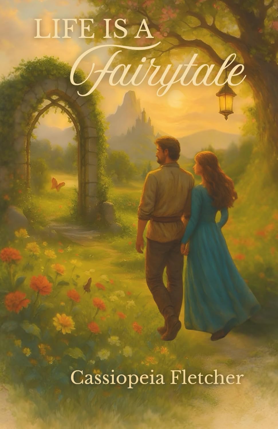 Life is a Fairytale: The Power of Storytelling to Heal, Grow, and Author a Life You Love